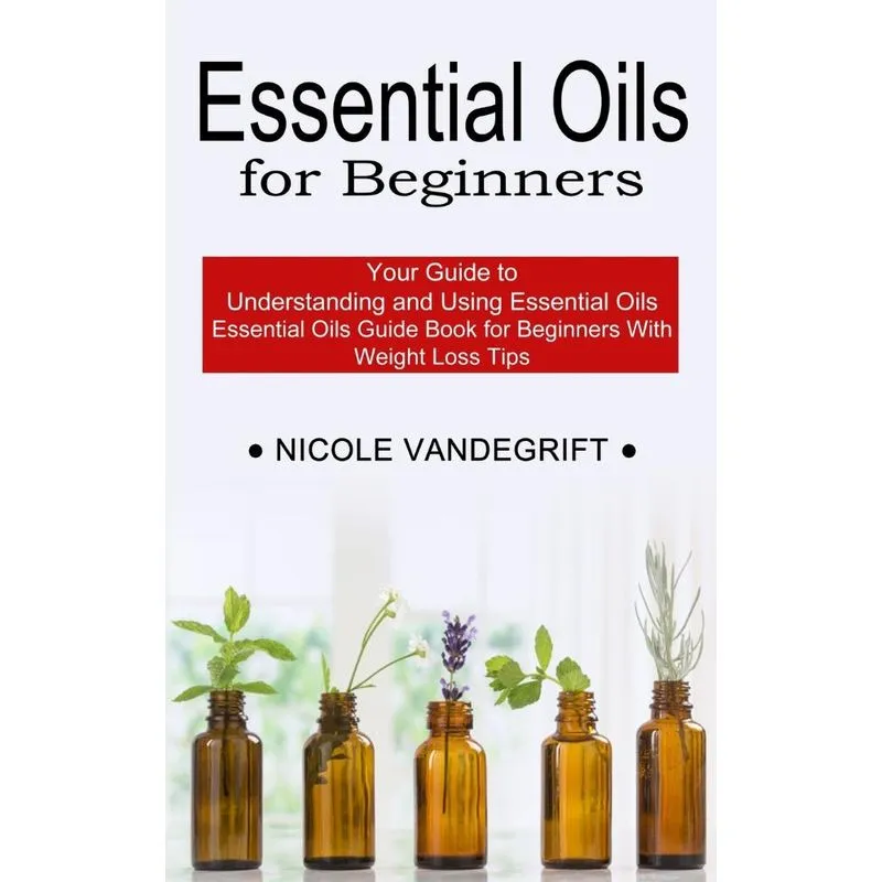 Essential Oils for Beginners