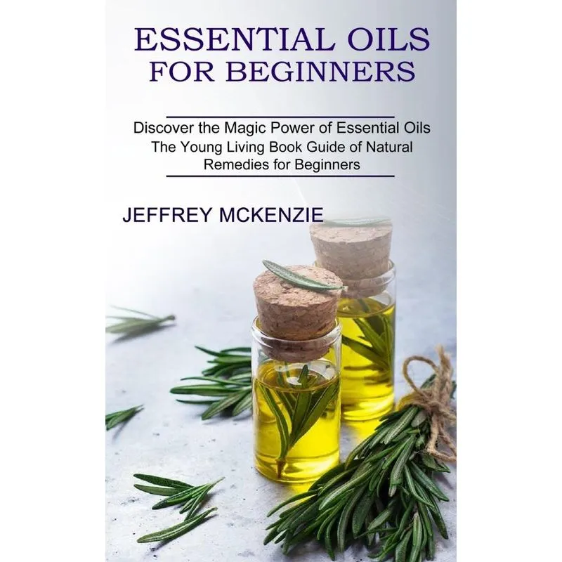 Essential Oils for Beginners