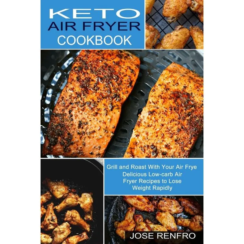 Keto Air Fryer Cookbook