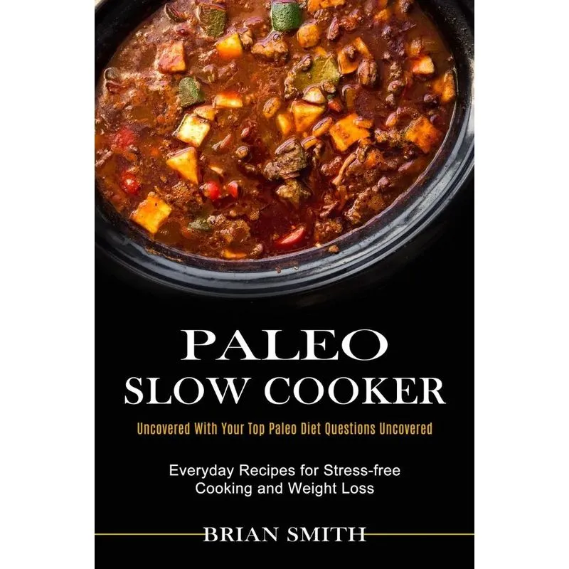 Paleo Slow Cooker