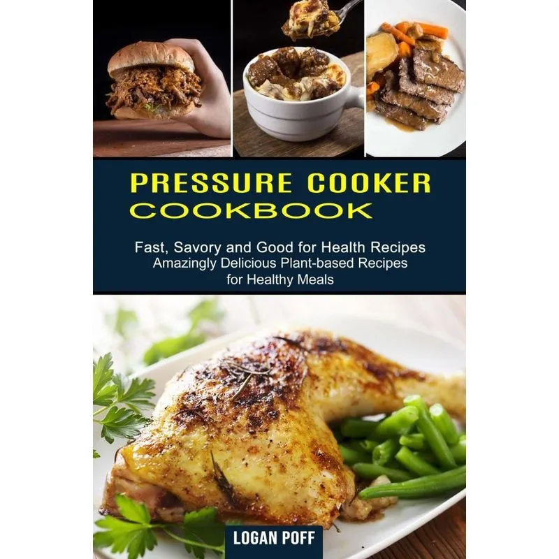 Pressure Cooker Cookbook
