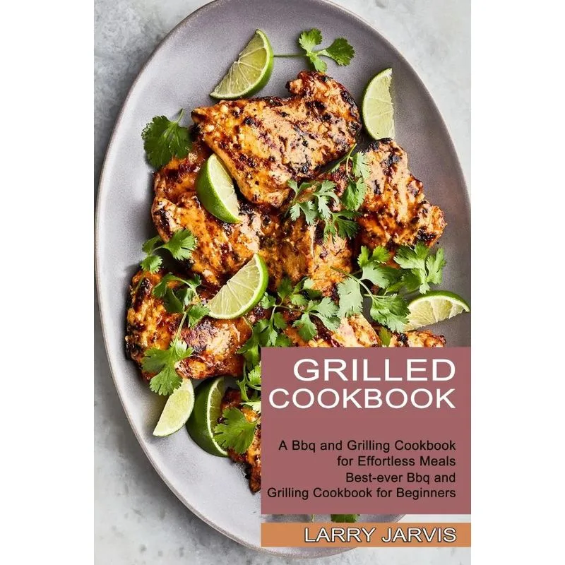 Grilled Cookbook