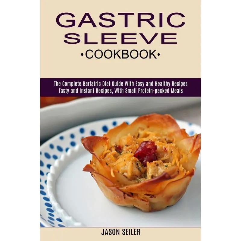 Gastric Sleeve Cookbook