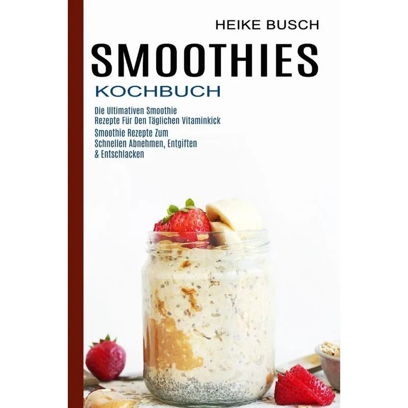 Smoothies Kochbuch