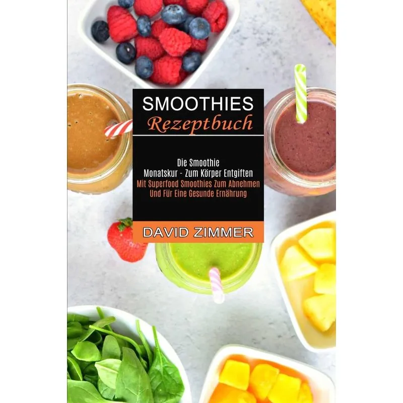 Smoothies Rezeptbuch