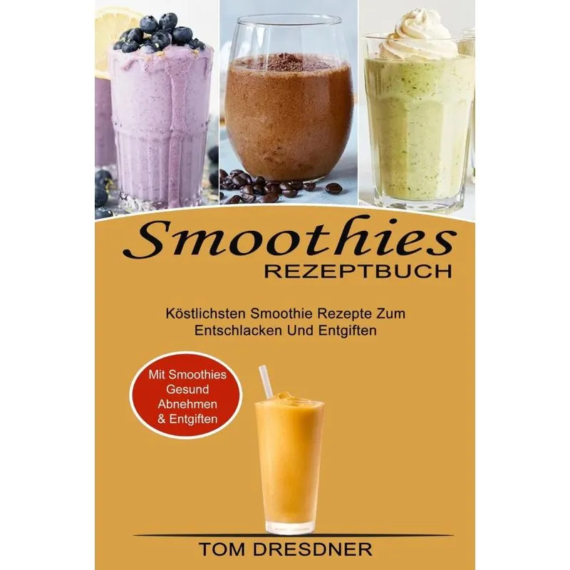 Smoothies Rezeptbuch