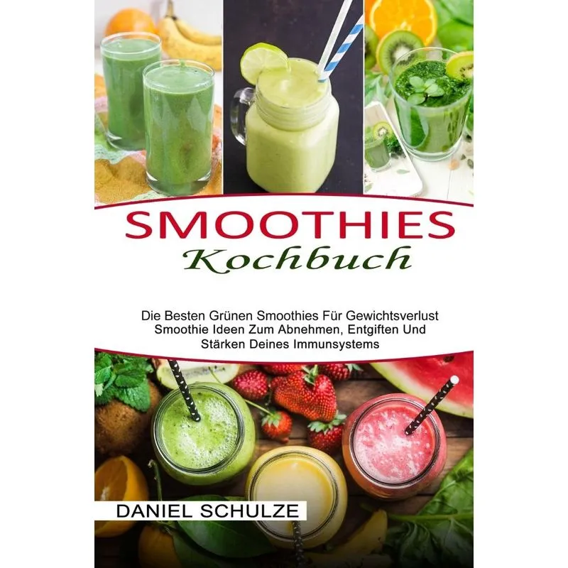 Smoothies Kochbuch
