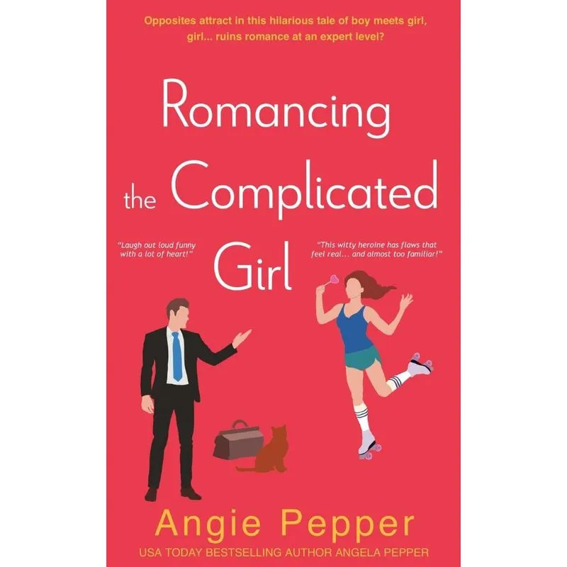 Romancing the Complicated Girl