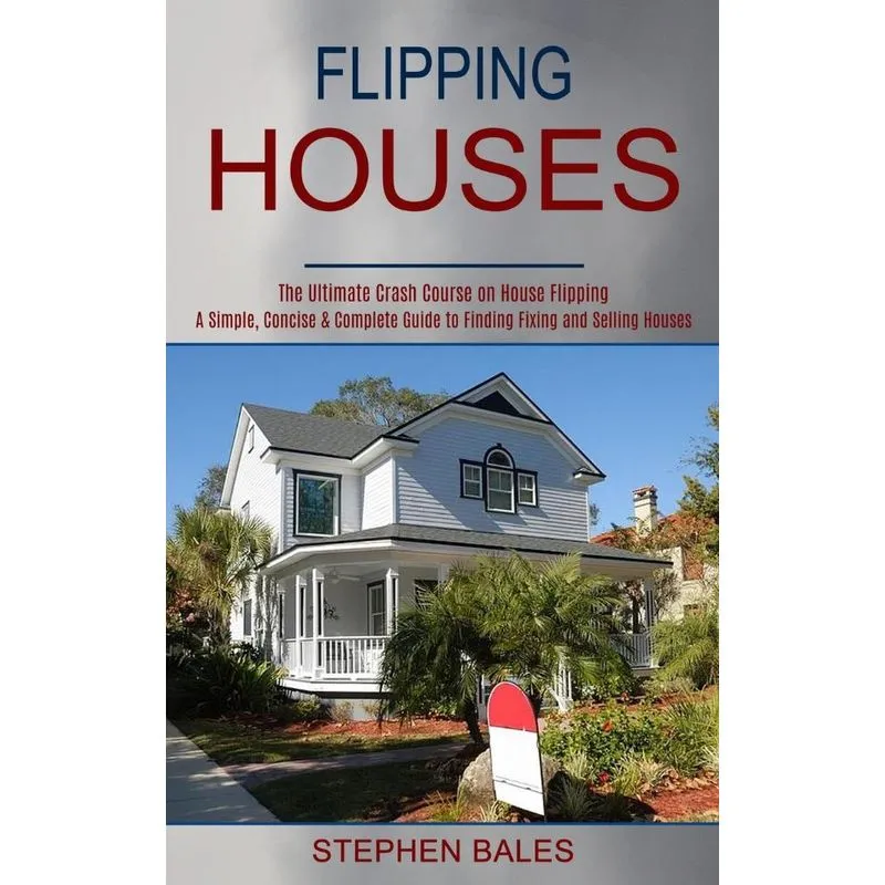 Flipping Houses