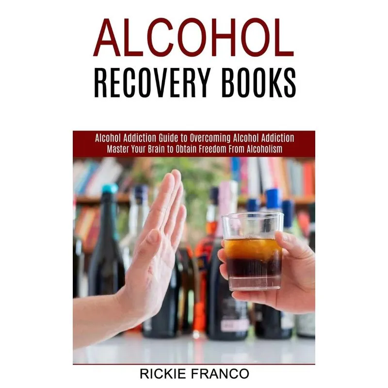 Alcohol Recovery Books
