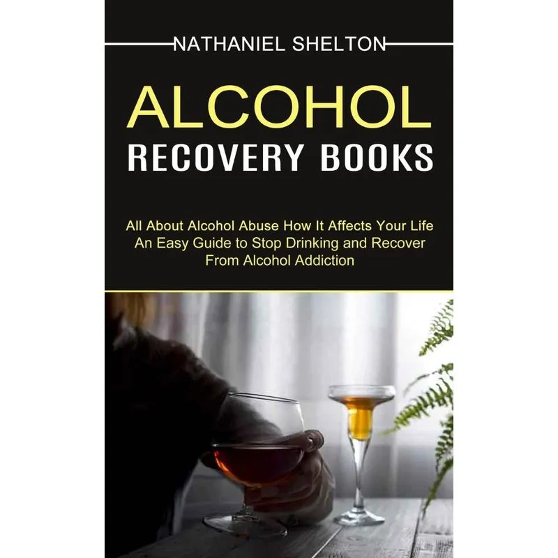 Alcohol Recovery Books