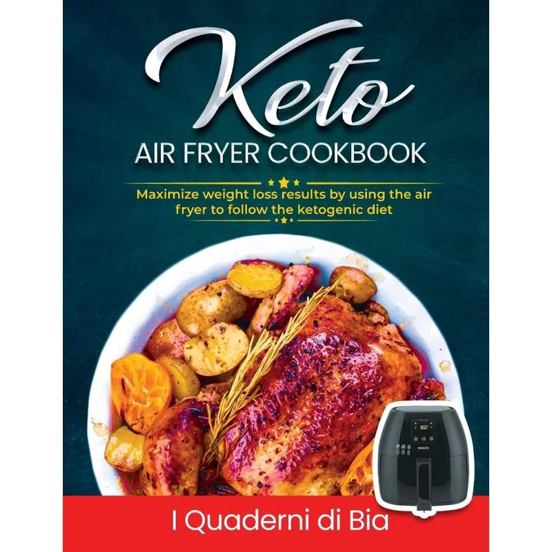 Keto Air Fryer Cookbook