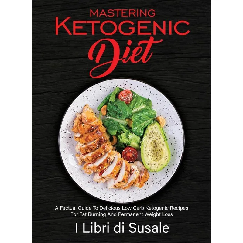 Mastering Ketogenic Diet