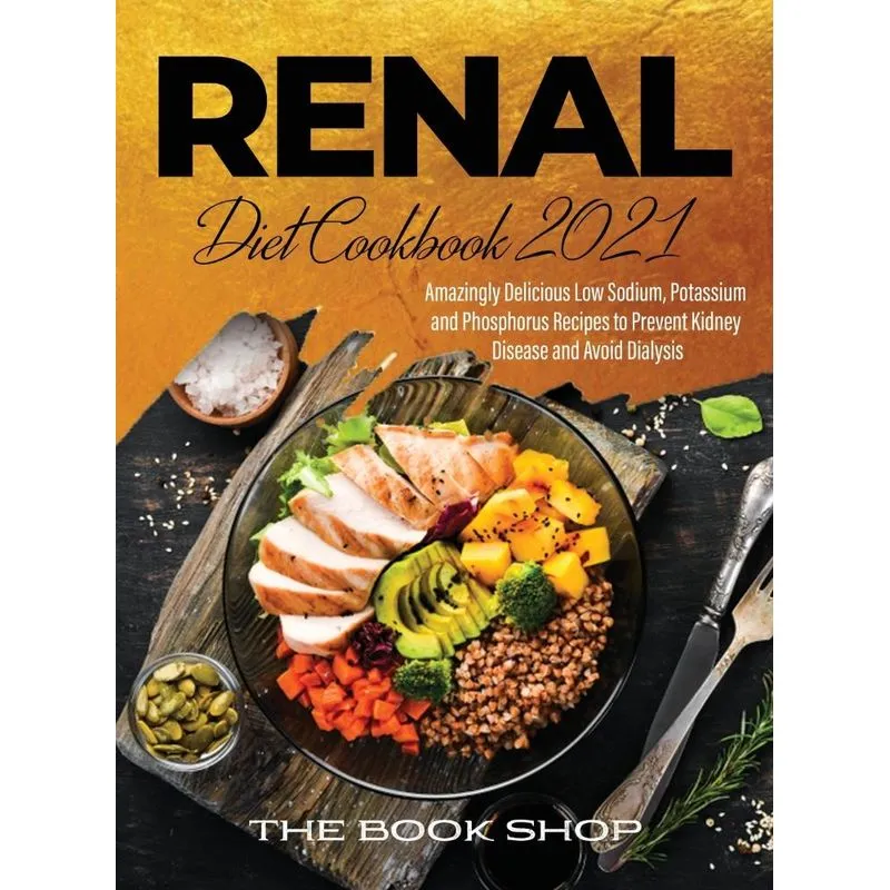 Renal Diet Cookbook 2021