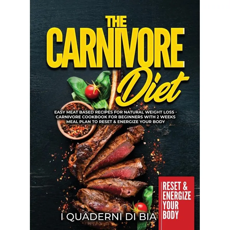 The Carnivore Diet