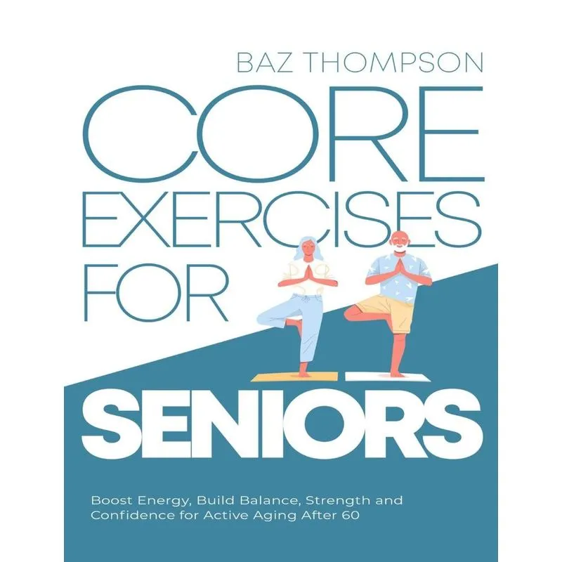 Core Exercises For Seniors