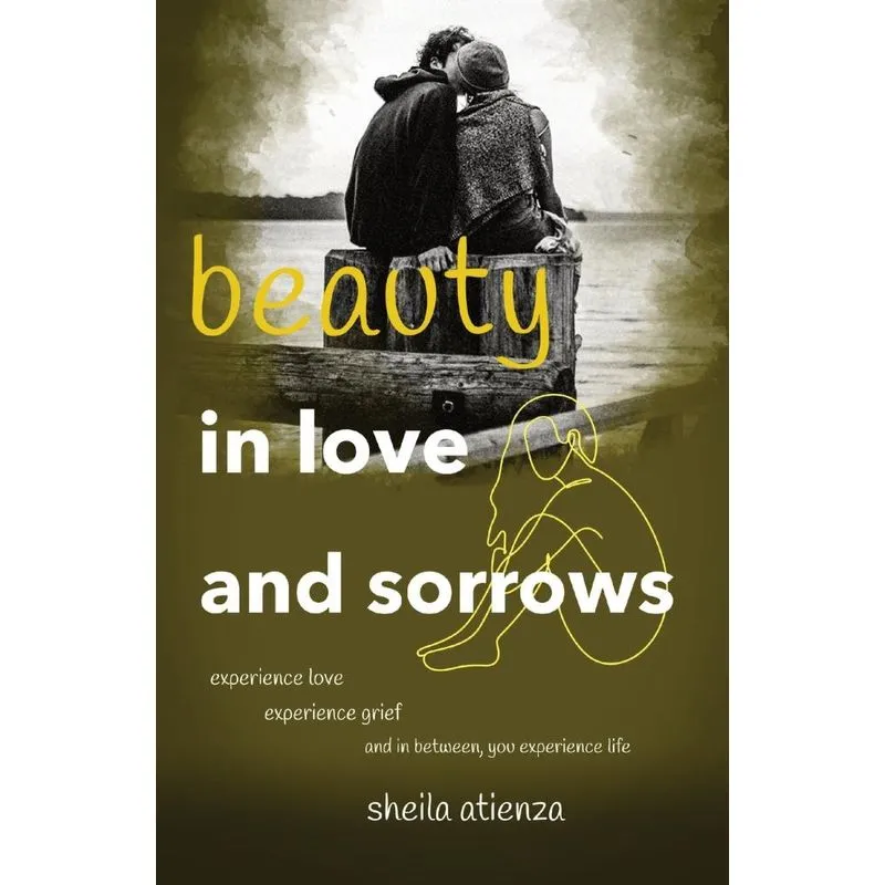 Beauty In Love And Sorrows