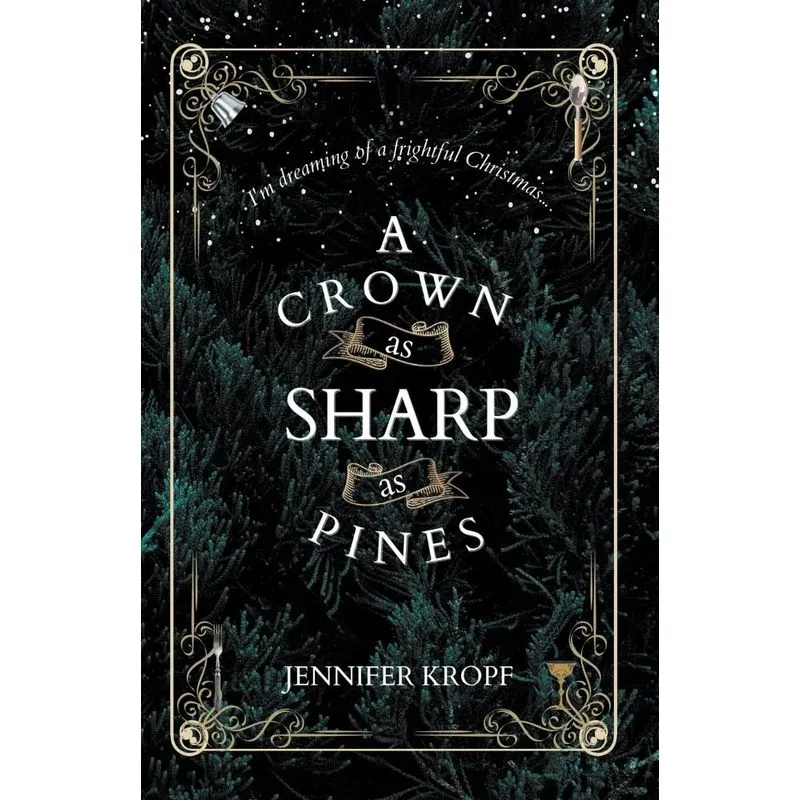 A Crown As Sharp As Pines
