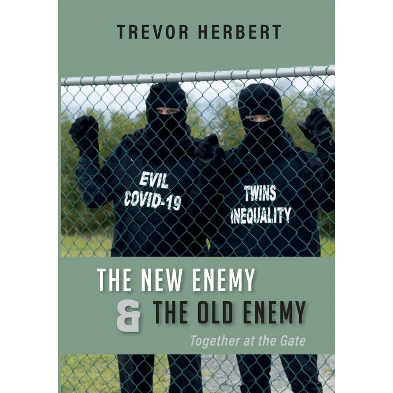 The New Enemy &amp, the Old Enemy