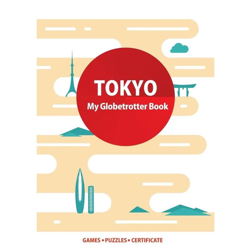 Tokyo (My Globetrotter Book)