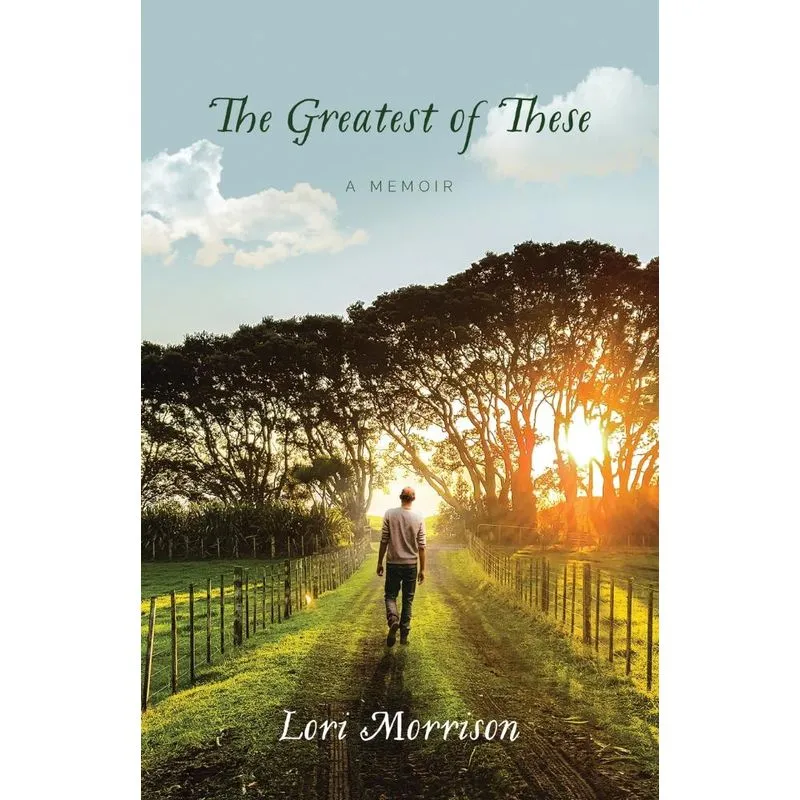 The Greatest of These