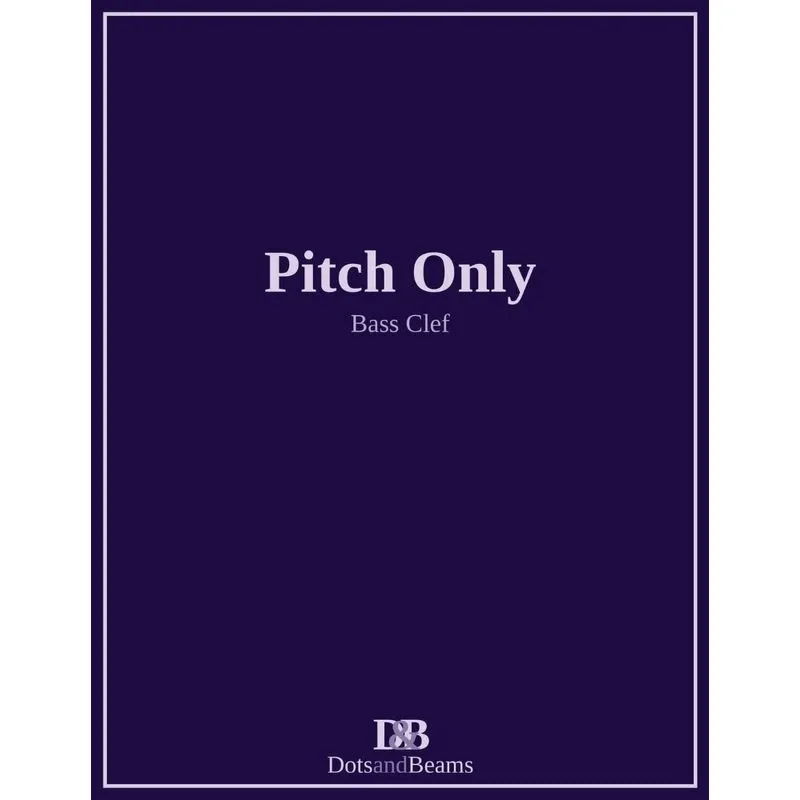 Pitch Only - Bass Clef