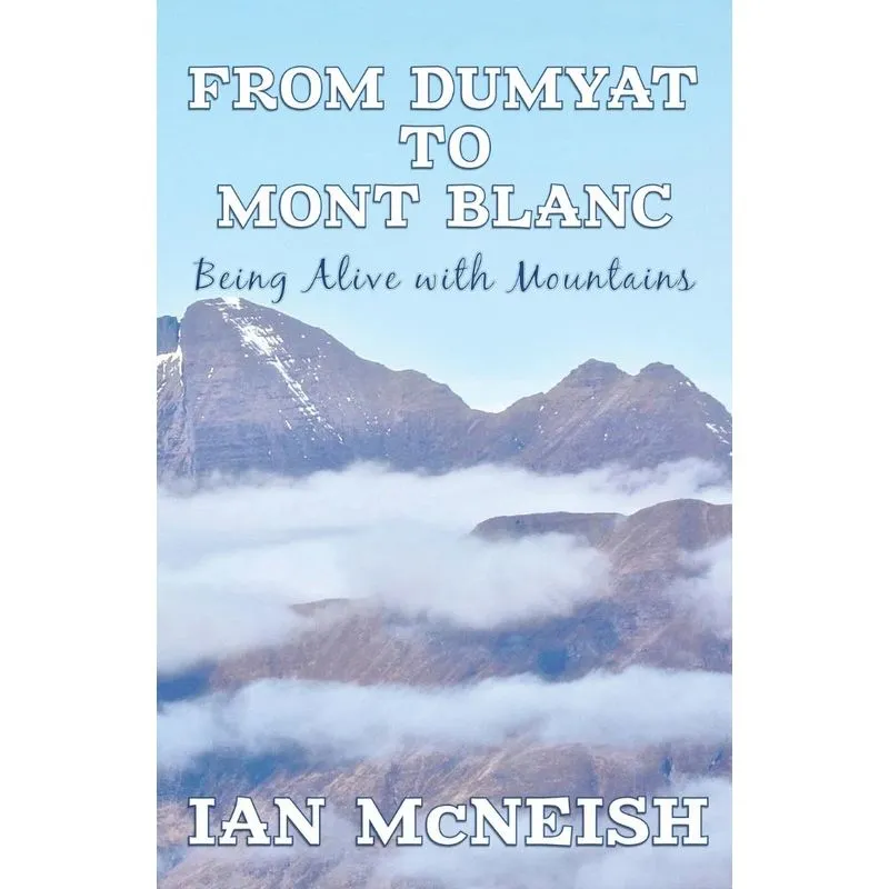From Dumyat to Mont Blanc
