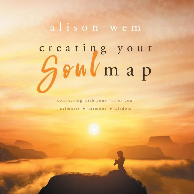 Creating Your Soul Map. Creating Your Soul Map