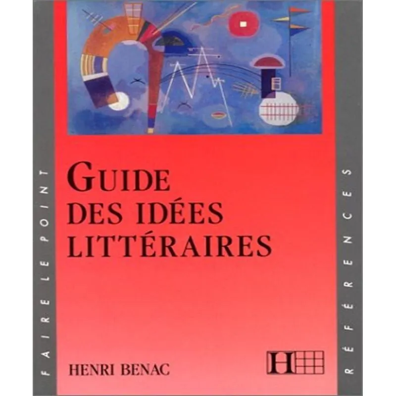 Guide Des Idées Littéraires
