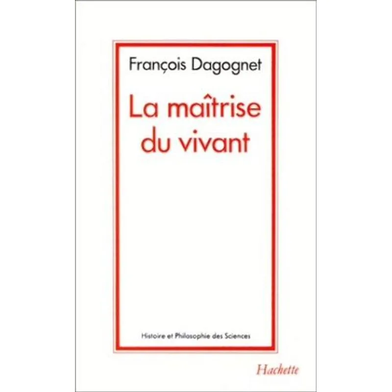 La Maîtrise du Vivant