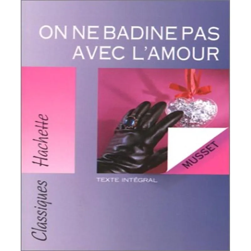 On Ne Badine Pas Avec Lamour