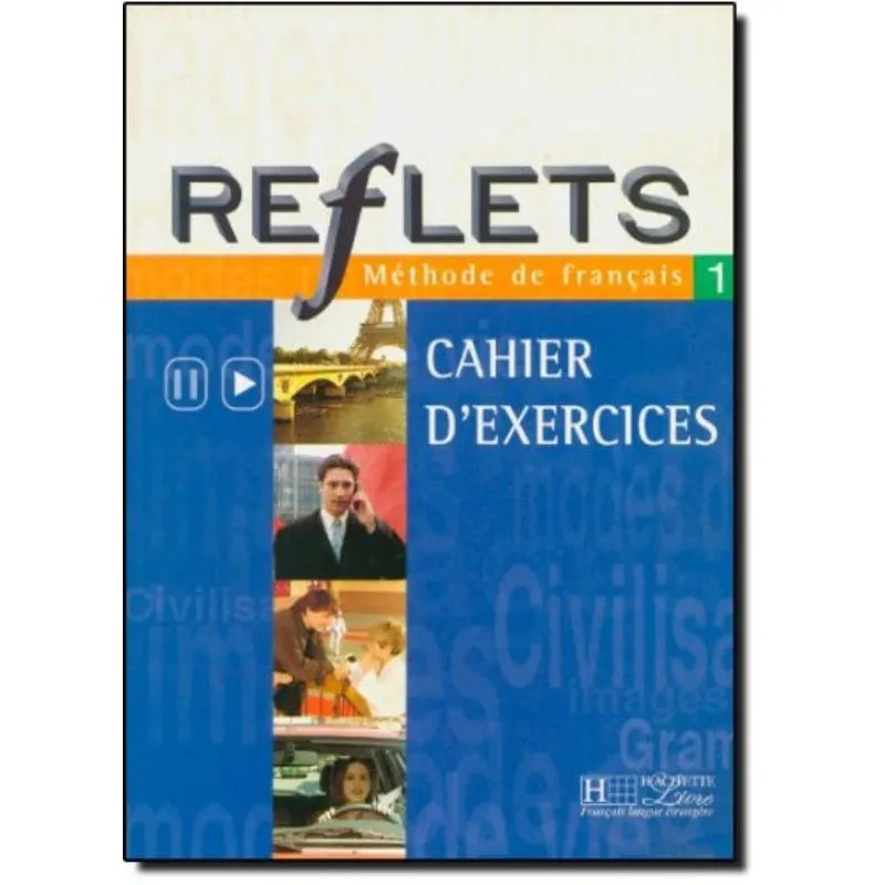 REFLETS 1 - CAHIER D'EXERCICES