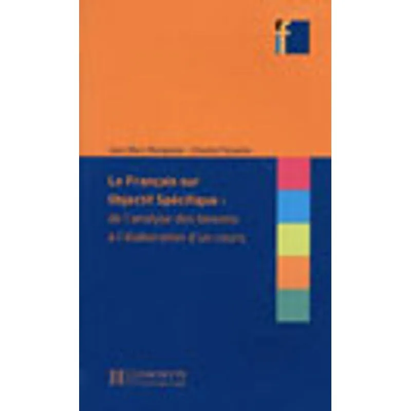 FRANÇAIS SUR OBJECTIF SPECIFIQUE - DE L'ANALYSE DES BESOINS A L'ELABORATION D'UN COURS