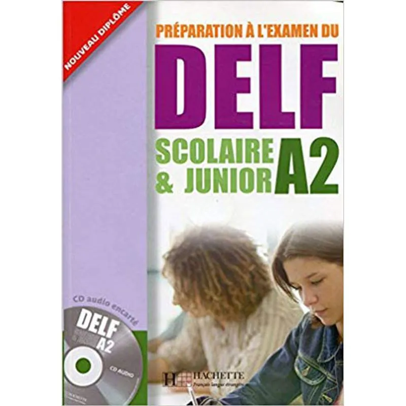 PREPARATION A L'EXAMEN DU DELF A2 SCOLAIRE & JUNIOR