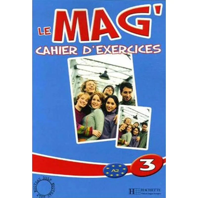 MAG' 3, LE - CAHIER D'EXERCISES