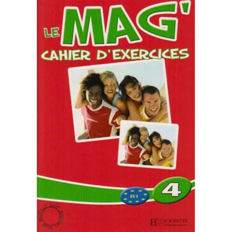 MAG' 4, LE - CAHIER D'EXERCICES