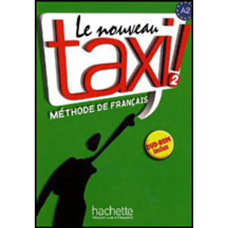 NOUVEAU TAXI 2, LE - LIVRE DE L'ELEVE + DVD ROM