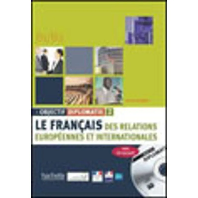 OBJECTIF DIPLOMATIE 2 B1/B2 (LIVRO + AUDIO CD)