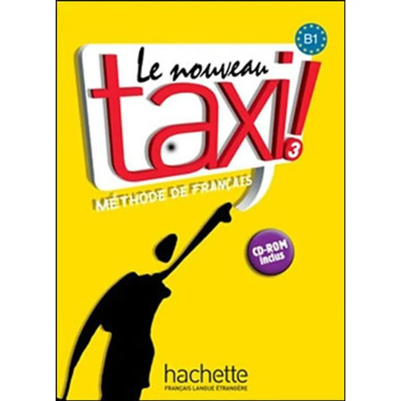 NOUVEAU TAXI 3, LE - LIVRE DE L'ELEVE + DVD ROM