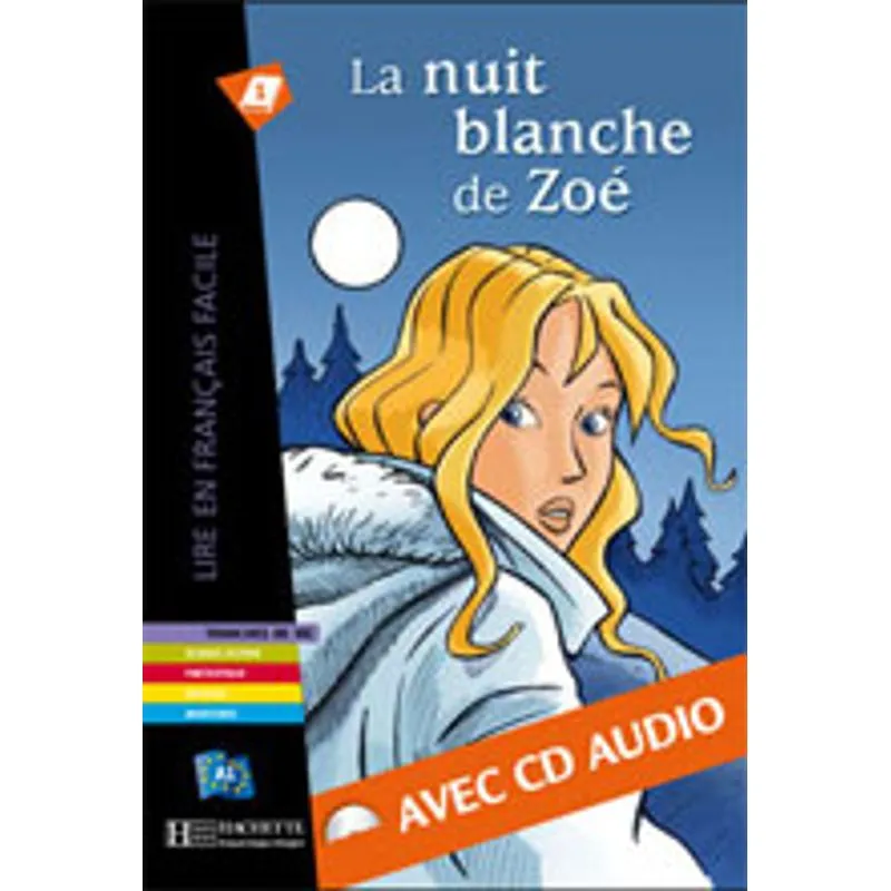 NUIT BLANCHE DE ZOE, LA - 300 A 500 MOTS (COM AUDIO CD)