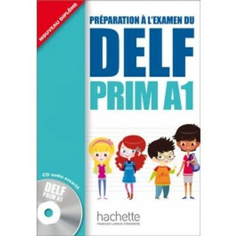 PREPARATION A L'EXAMEN DU DELF PRIM A1