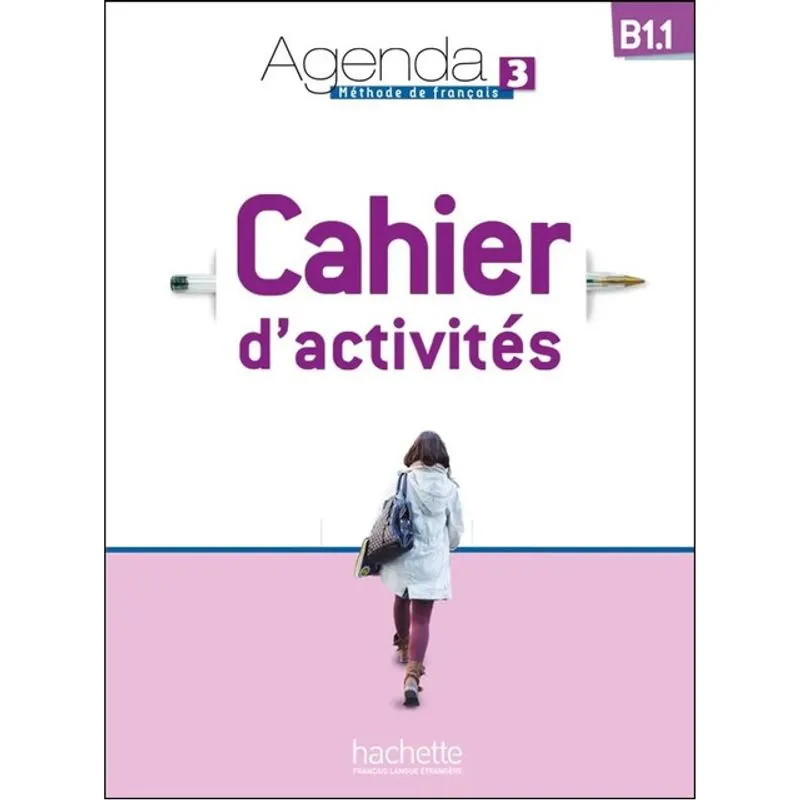 AGENDA 3 - CAHIER D'ACTIVITÉS - B1.1