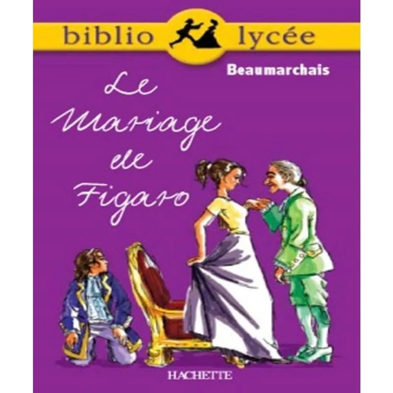 La folle JOURNéE ou le mariage de figaro