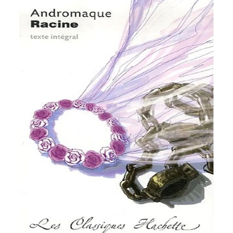 Andromaque: Tragédie