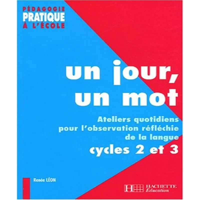 Un jour, un mot - ateliers quotidiens pour lobservation RéFLéCHIE de la langue