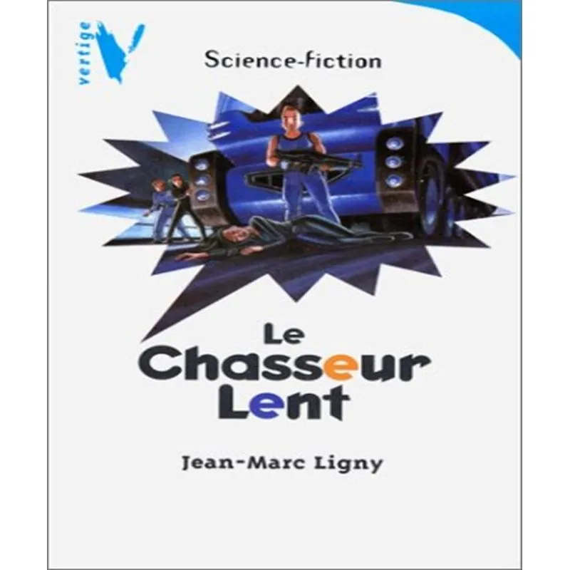 Le Chasseur Lent