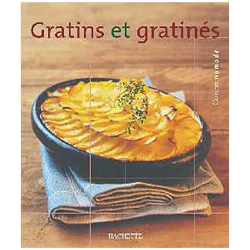 Gratins Et Gratinées