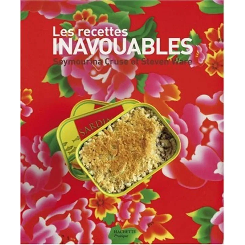 Les Recettes Inavouables