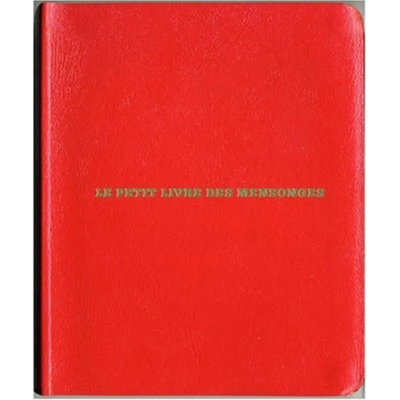 Le Petit Livre Des Mensonges