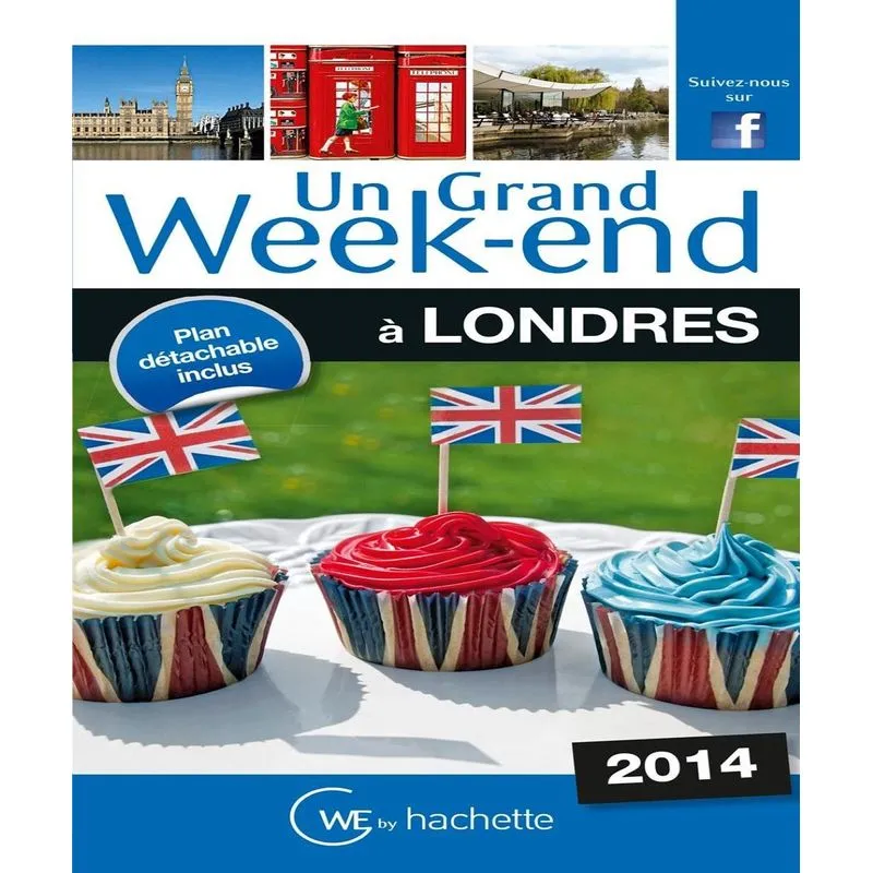 Un Grand Week-end À Londres: 2014